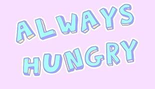 always-hungry